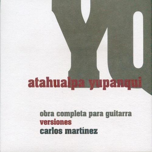 Atahualpa Yupanqui, Obra Completa para Guitarra: Versiones
