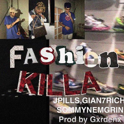FASHION KILLA (feat. gian7rich & Somynem.grin) [Explicit]