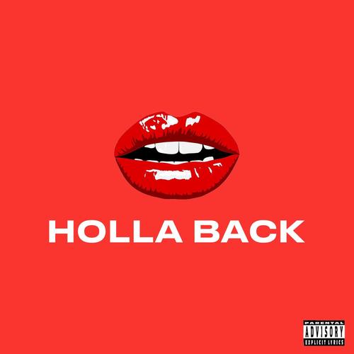 Holla Back (Explicit)