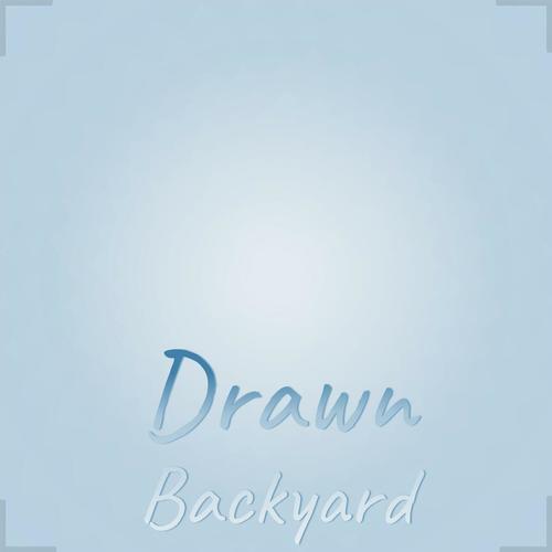 Drawn Backyard