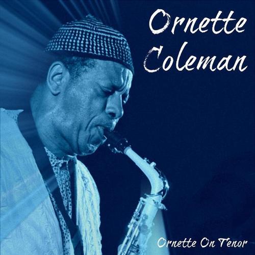 Ornette on Tenor