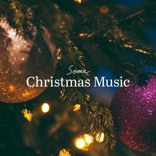 Some Christmas Music