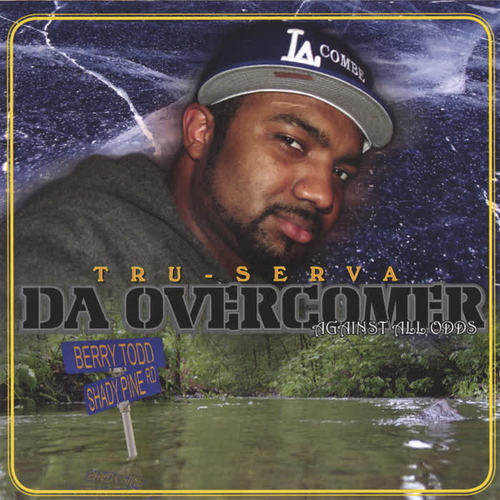 Da Overcomer - Againist All Odds