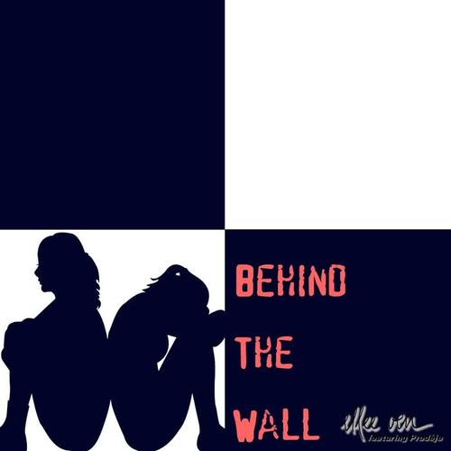 Behind the Wall (feat. Prodéje)