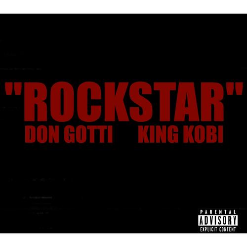 Rockstar (feat. King Kobi) [Explicit]