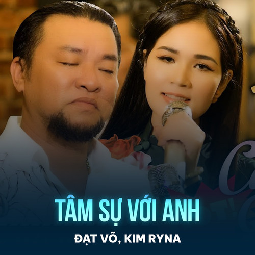 Tâm Sự Với Anh