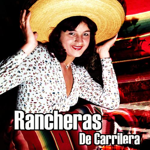 Rancheras de Carrilera