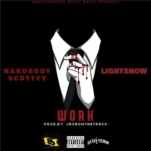 WORK (feat. Lightshow) [Explicit]