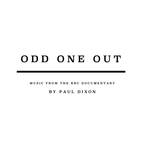 Odd One Out (Music From The BBC Documentary)