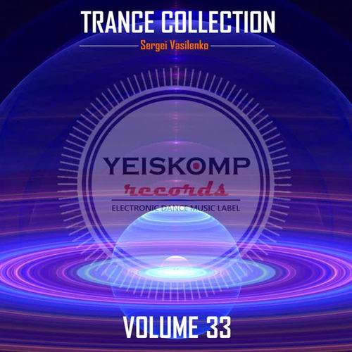 Trance Collection by Sergei Vasilenko, Vol. 33