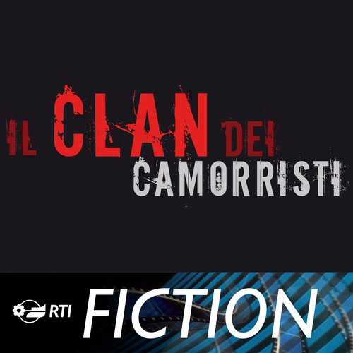 Il clan dei camorristi (Colonna sonora originale della serie TV)