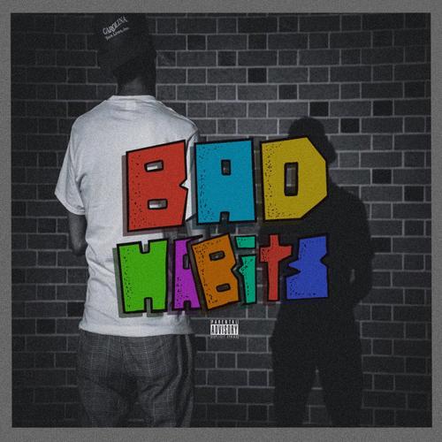 Bad Habits (feat. Freedom) [Explicit]