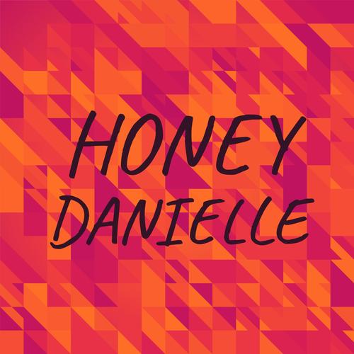 Honey Danielle