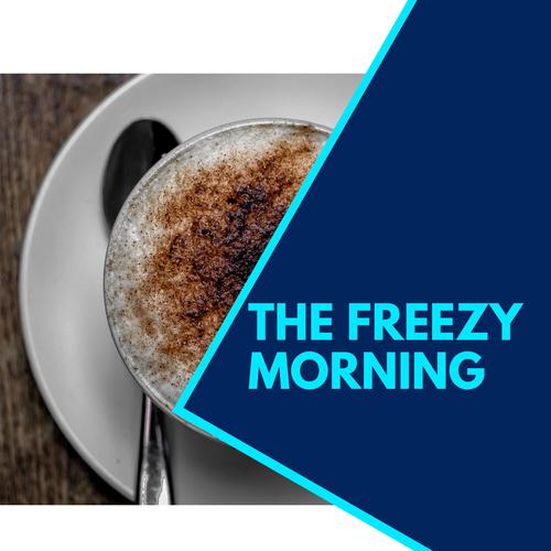 The Freezy Morning