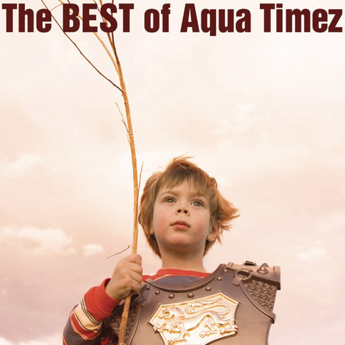 The Best Of Aqua Timez