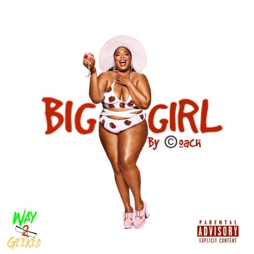 Big Girl (Explicit)