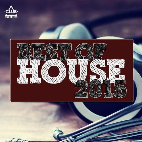 Club Session Pres. Best of House 2015