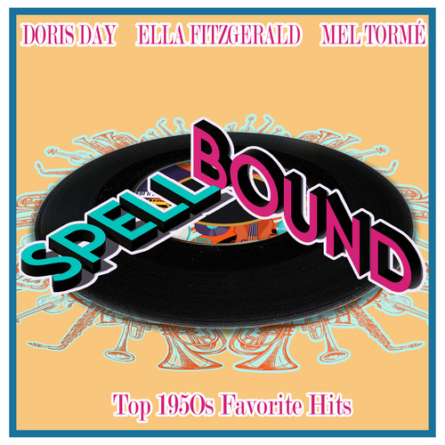 Spellbound (Top 1950s Favorite Hits)