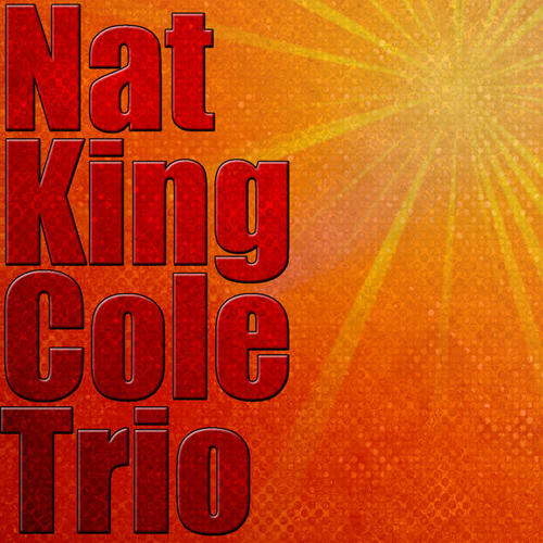 Nat King Cole Trio