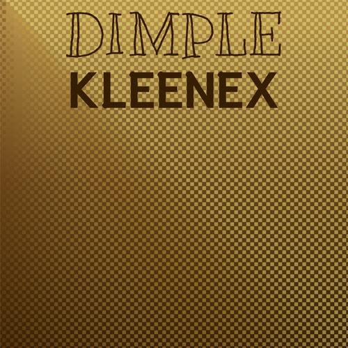 Dimple Kleenex