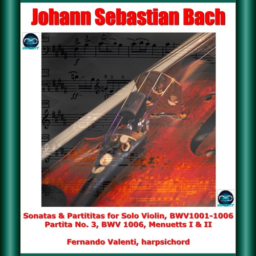 Bach: Sonatas & Partititas for Solo Violin, BWV 1001-1006