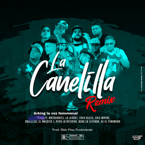 La Canelilla (Remix) [Explicit]