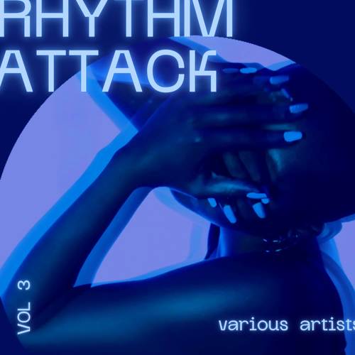 Rhythm Attack, Vol. 3 (Explicit)