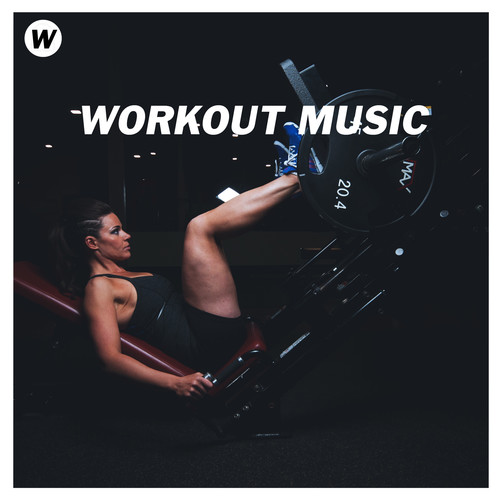 Workout Music (Explicit)