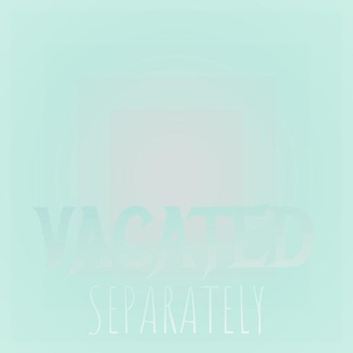 Vacated Separately