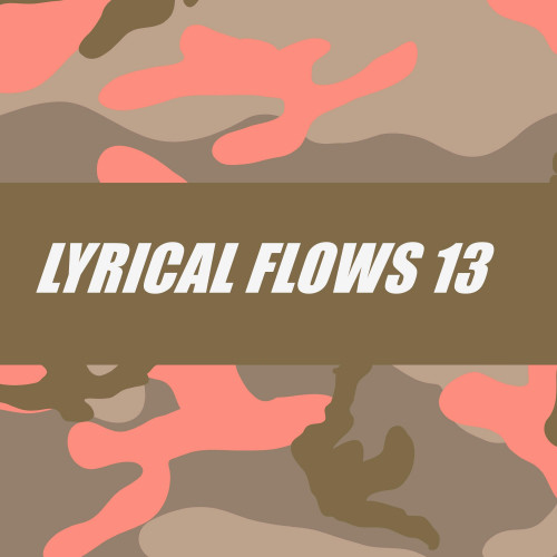 LYRICAL FLOWS 13