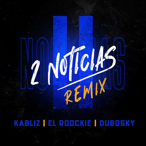 2 Noticias ((Remix)) [Explicit]