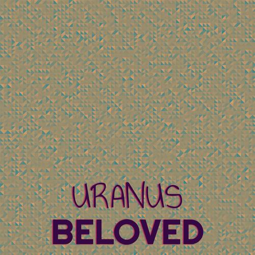 Uranus Beloved