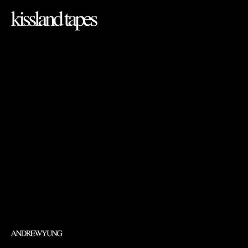 KISSLAND TAPES (Explicit)