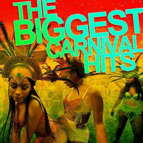 Carnival Hits (Explicit)