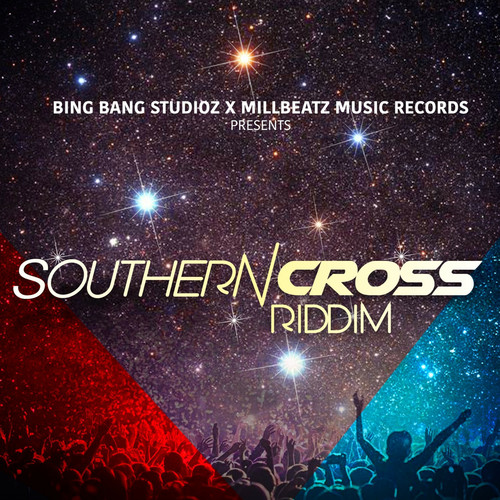 Southern Cross Riddim (Explicit)