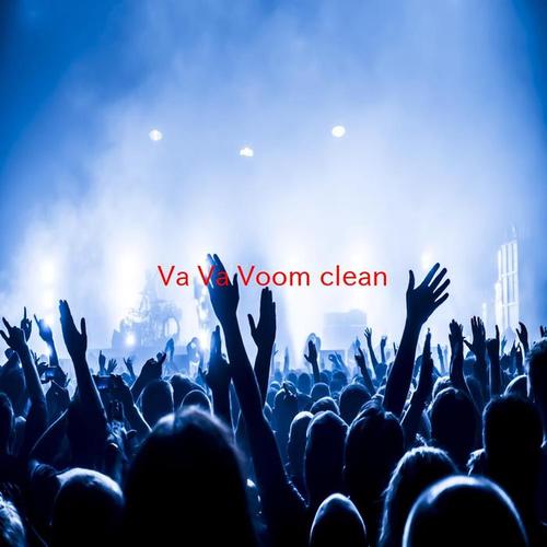 Va Va Voom (clean) [Karaoke]