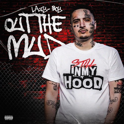 Out The Mud (Explicit)