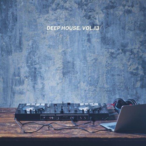 Deep House, Vol. 13