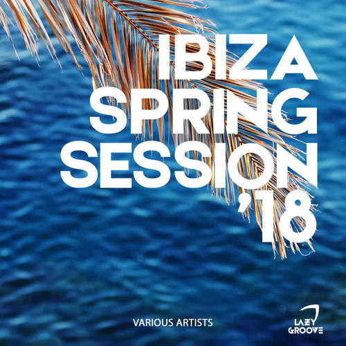 Ibiza Spring Session '18