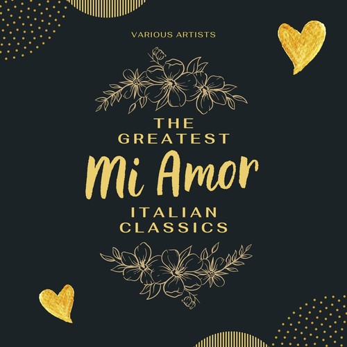 Mi Amor (The Greatest Italian Classics)