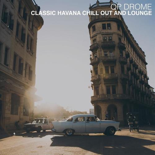 Classic Havana Chill out and Lounge