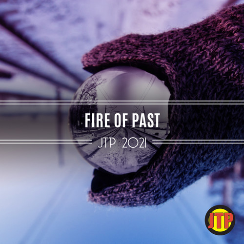 Fire Of Past Jtp 2021