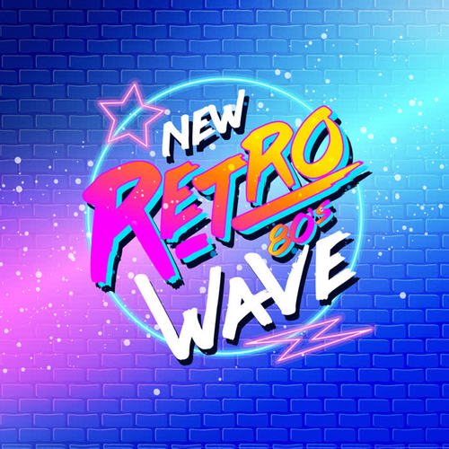 New Retro 80s Wave (Explicit)