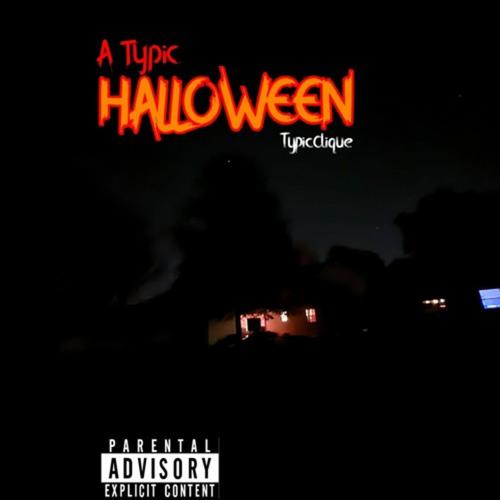 A Typic Halloween (Explicit)