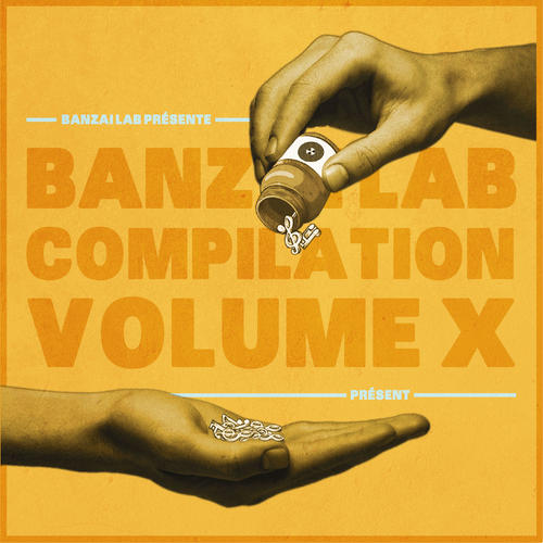 Banzai Lab Compilation X (Présent) [Explicit]