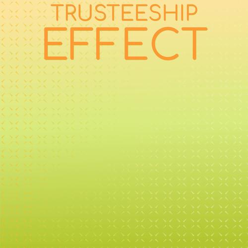 Trusteeship Effect