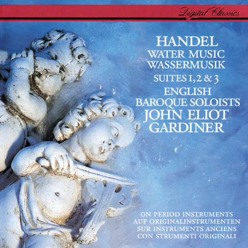 Handel: Water Music Suites Nos. 1-3