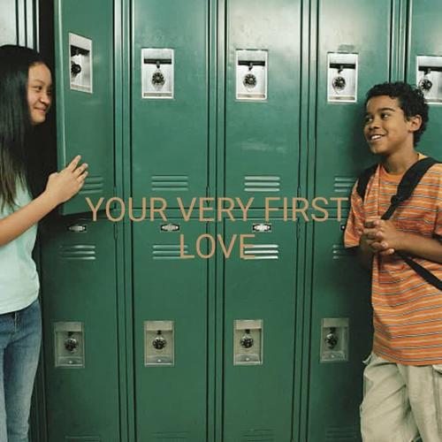 Your Very First Love