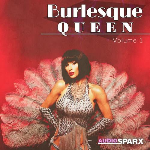 Burlesque Queen Volume 1