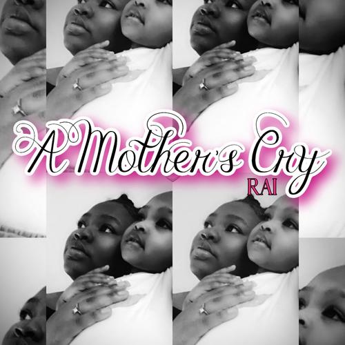 A Mother's Cry